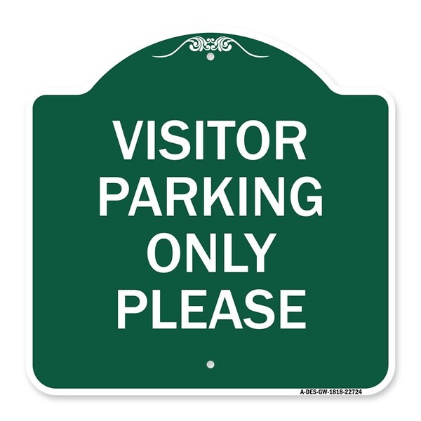 Visitor Parking Sign Visitor Parking Please, Green & White Aluminum Sign, 18" x 18", GW-1818-22724